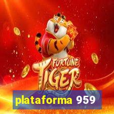 plataforma 959